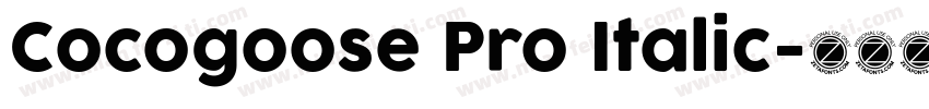 Cocogoose Pro Italic字体转换